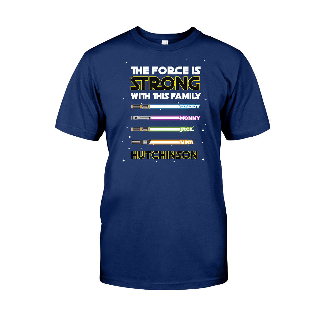 The Force Is Strong - Personalized T-shirt and Hoodie