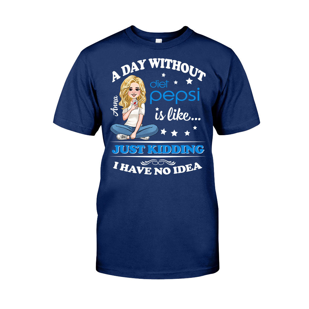 A Day Without Soft Drink - Personalized Blue Soft Drink T-shirt and Hoodie