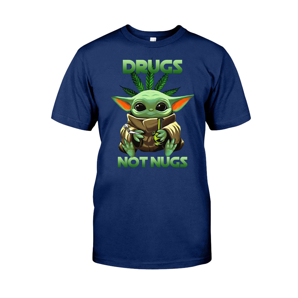 Drugs Not Nugs - Weed T-shirt and Hoodie