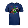 Don&#39;t Dream It - LGBT Support T-shirt And Hoodie 062021