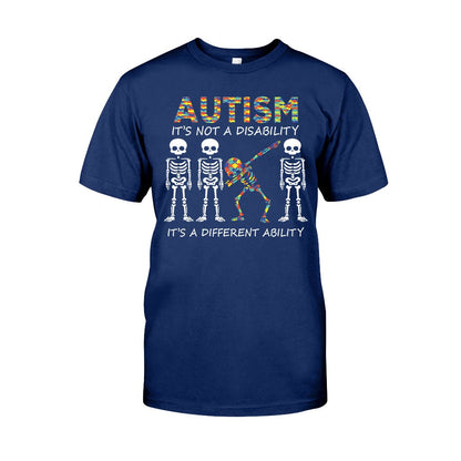 Autism It's Not A Disability - Autism Awareness T-shirt And Hoodie 062021