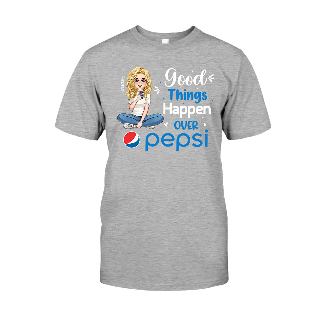 Good Things Happen Over - Personalized Blue Soft Drink T-shirt and Hoodie