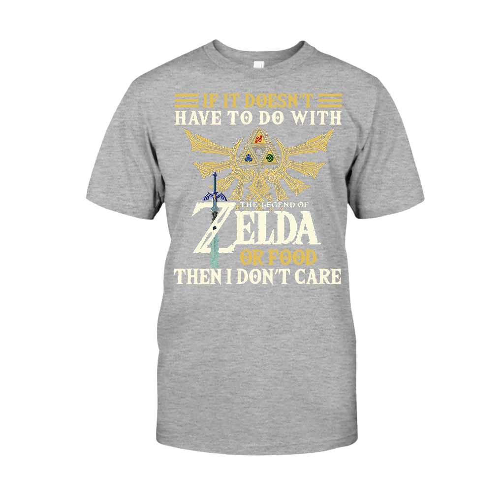 If It Doesn’t Have To Do With - The Hero's Legend T-shirt and Hoodie