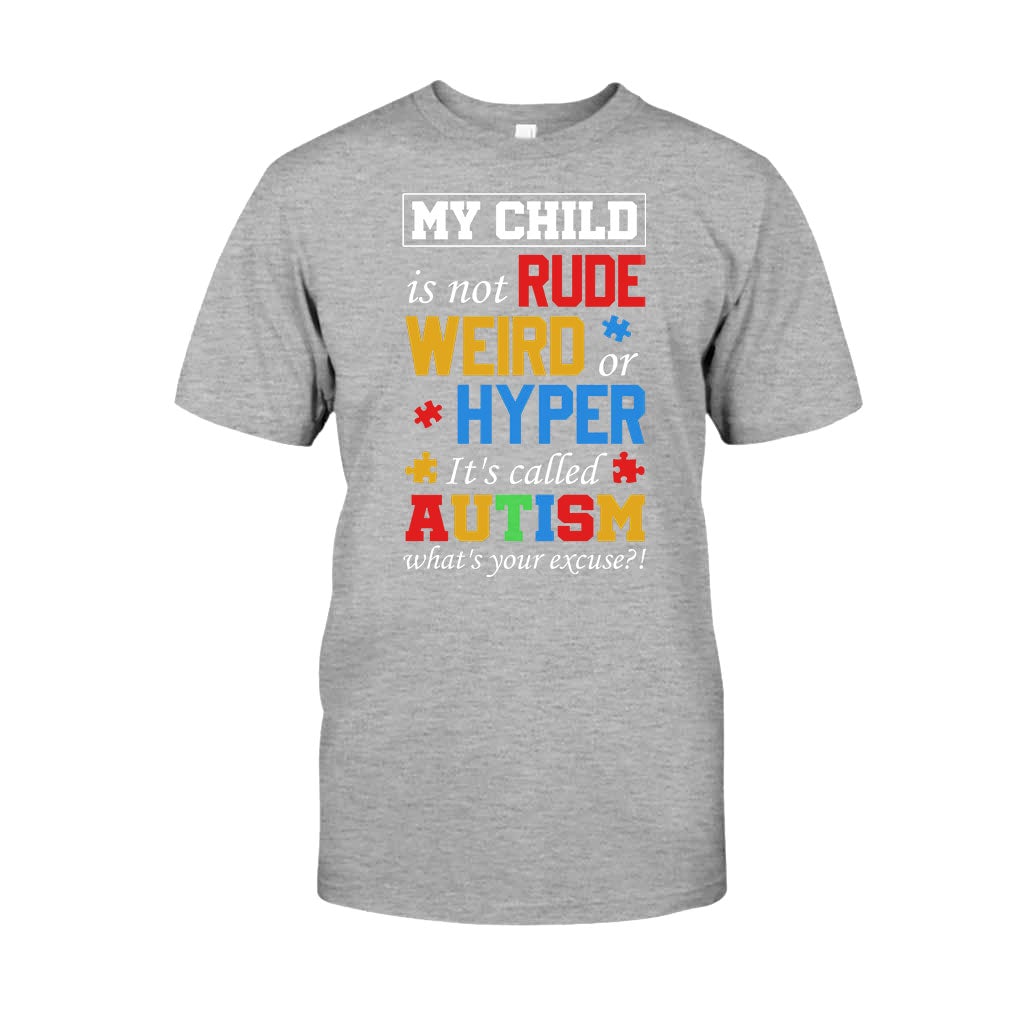 My Child Is Not Rude Weird Hyper Classic Autism Awareness T-shirt and Hoodie 112021