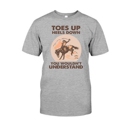 Toes Up Heels Down - Horse T-shirt and Hoodie