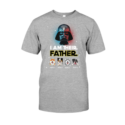 I Am Their Father - Personalized Father's Day Dog T-shirt and Hoodie