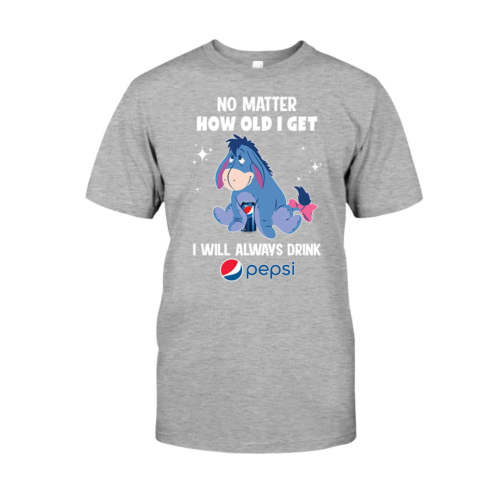 No Matter How Old I Get Blue Soft Drink T-shirt and Hoodie