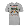We&#39;re Not Alcoholics They Go To Meeting - Personalized Camping T-shirt and Hoodie