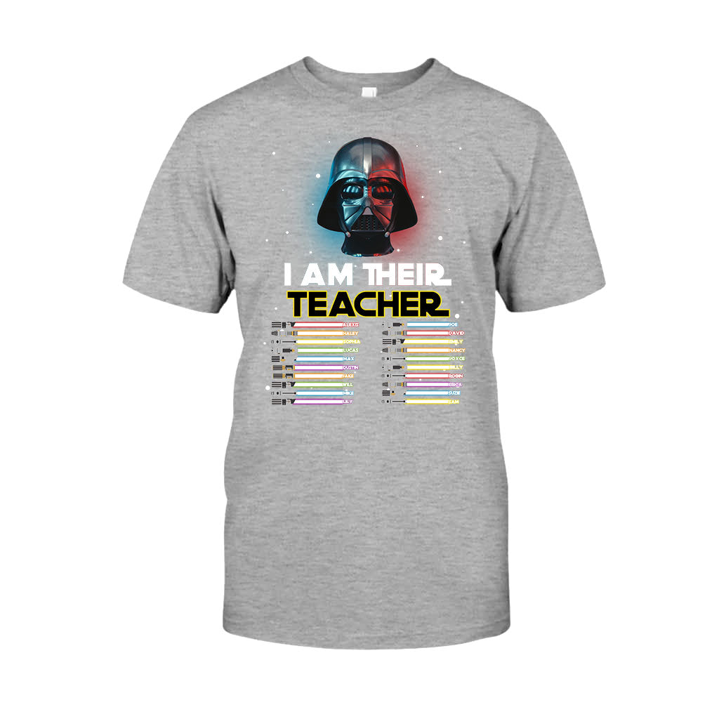 I Am Their Teacher - Personalized T-shirt and Hoodie