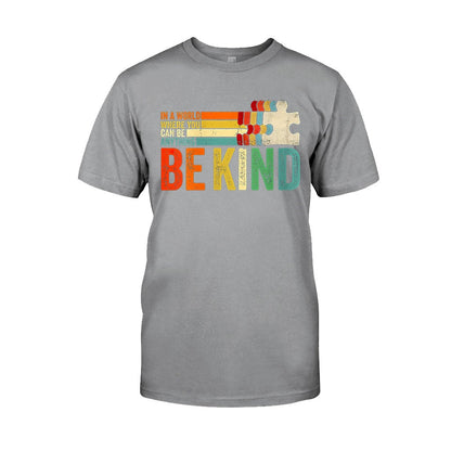 Be Kind - Autism Awareness T-shirt And Hoodie 062021