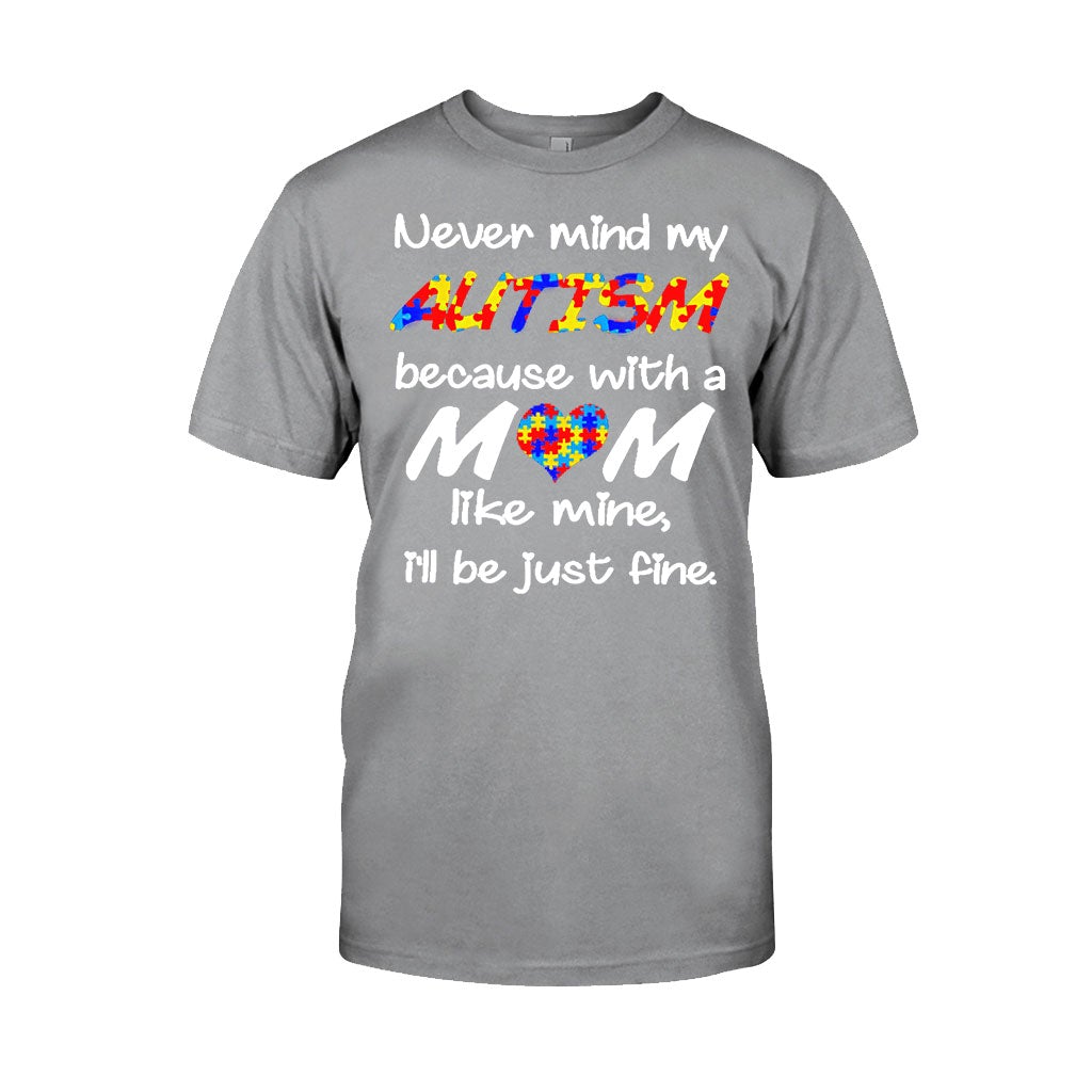 Never Mind My Autism T-shirt And Hoodie 062021