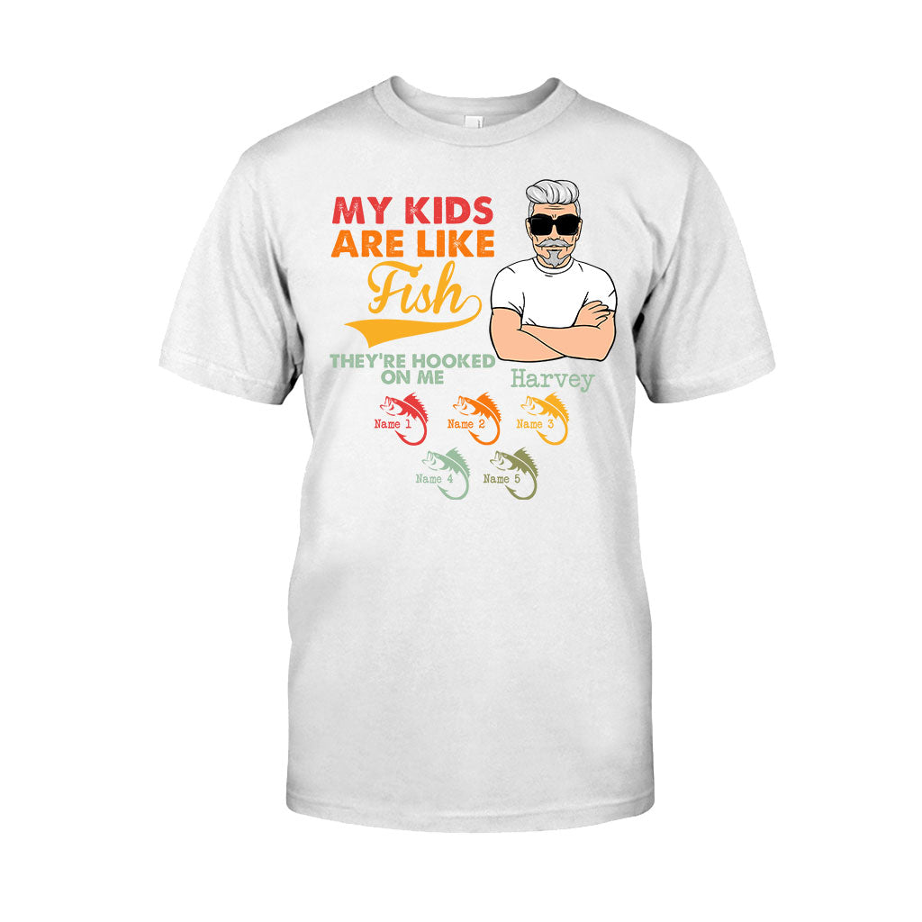 My Kids Are Like Fish - Personalized Father's Day Fishing T-shirt and Hoodie