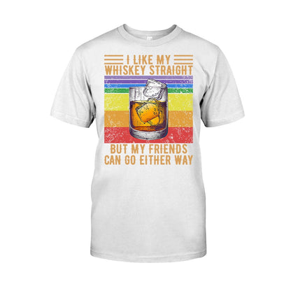 I Like My Whiskey Straight - LGBT Support T-shirt And Hoodie 062021