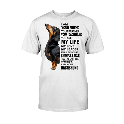 I Am Your Dachshund T-shirt And Hoodie 062021