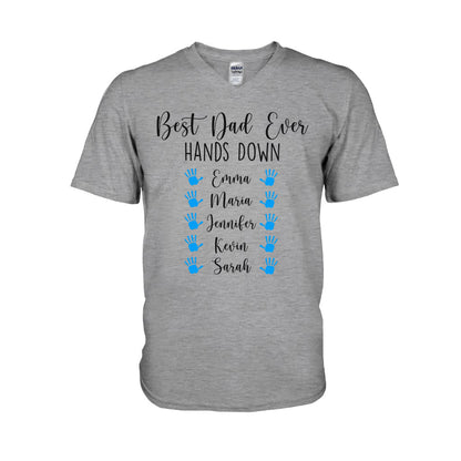 Best Dad Ever Hands Down - Personalized Father's Day T-shirt and Hoodie