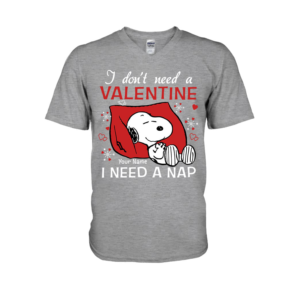 I Don't Need A Valentine - Personalized Valentine T-shirt and Hoodie