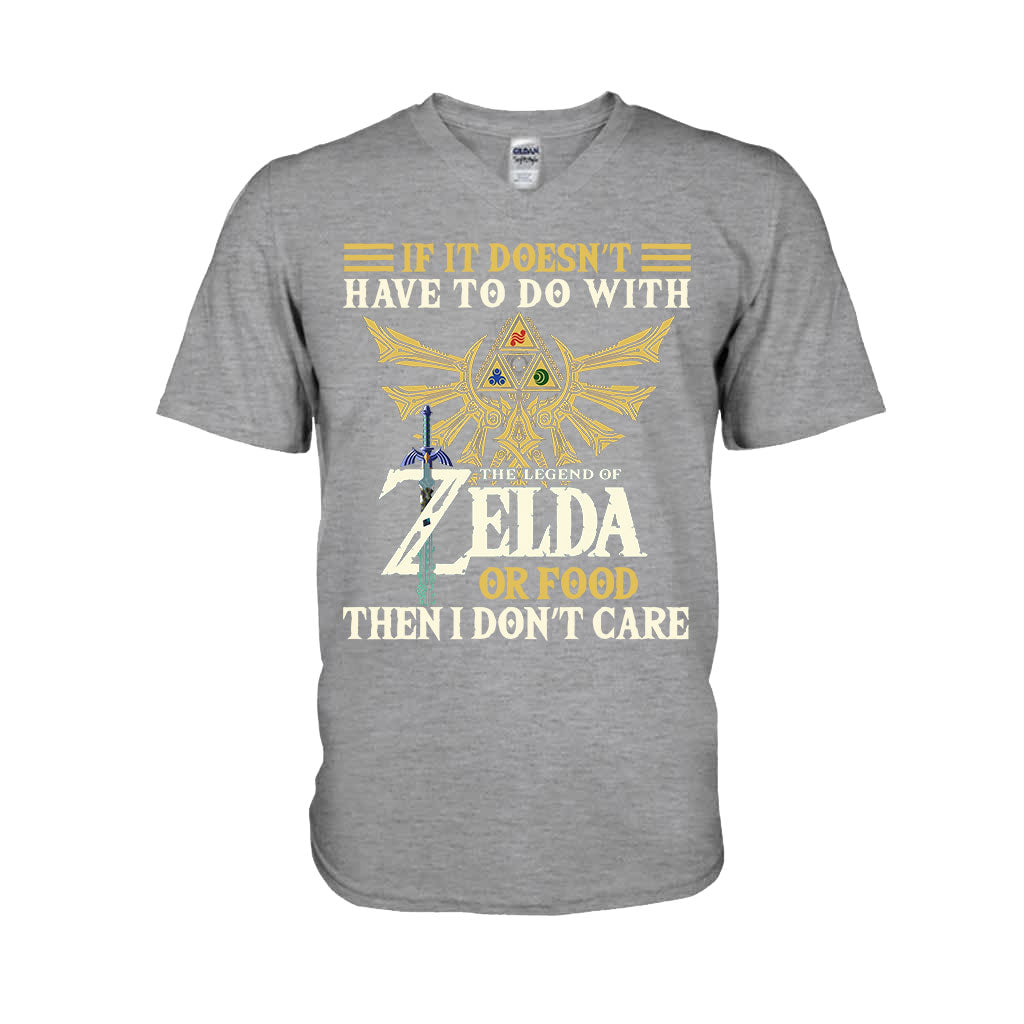 If It Doesn’t Have To Do With - The Hero's Legend T-shirt and Hoodie