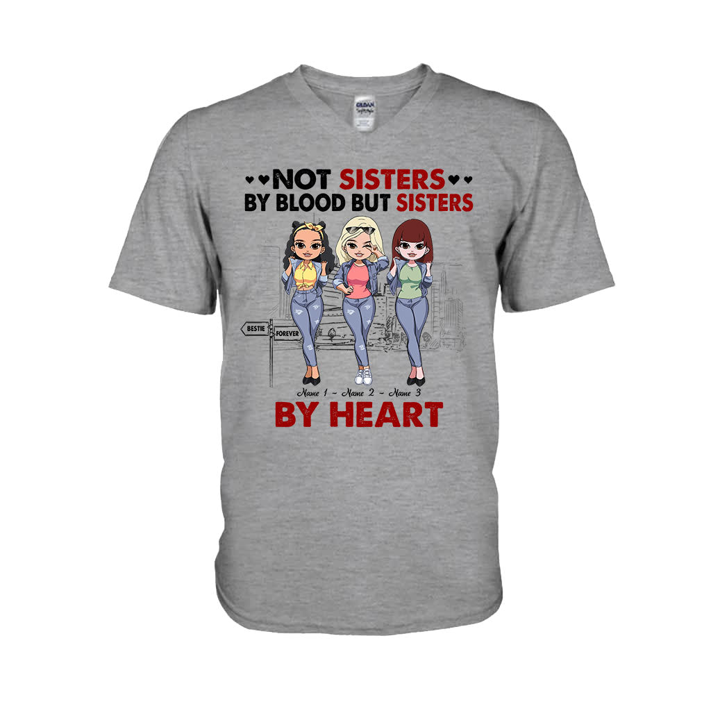 Not Sisters By Blood But Sisters By Heart - Personalized Bestie T-shirt and Hoodie