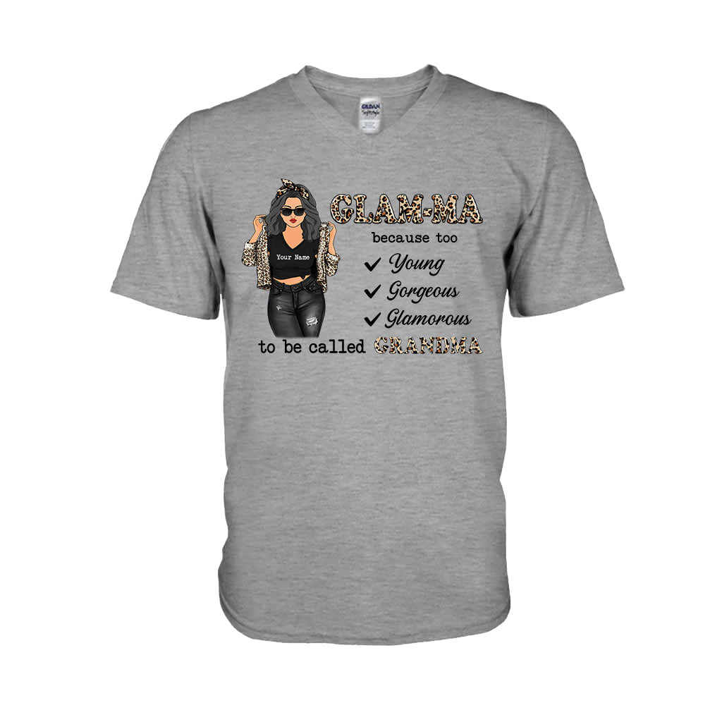 Glamma Too Young Gorgeous Glamorous - Personalized Mother's Day Grandma T-shirt and Hoodie