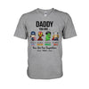 Daddy You Are - Personalized Father&#39;s Day T-shirt and Hoodie