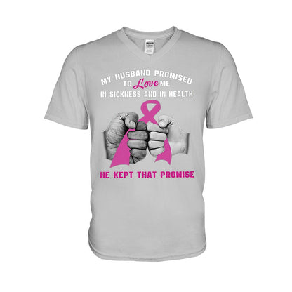 My Husband Promise  - Breast Cancer Awareness T-shirt And Hoodie 072021