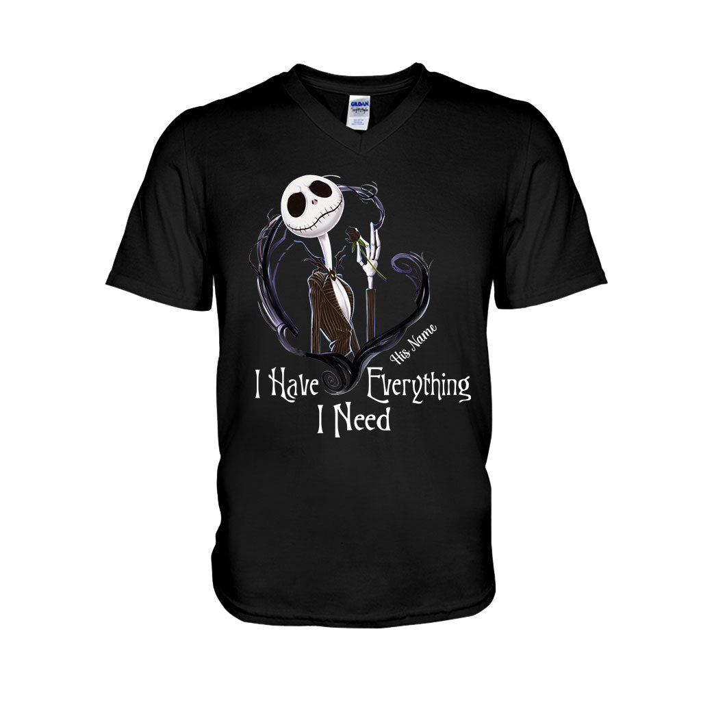 I Have Everything I Need - Personalized Nightmare T-shirt and Hoodie