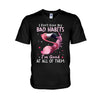 I Don&#39;t Have Bad Habits I&#39;m Good At All Of Them - Flamingo T-shirt and Hoodie