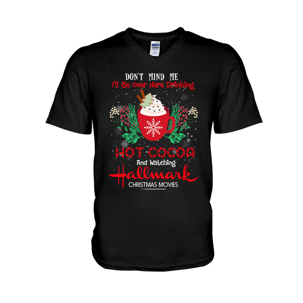 Don't Mind Me Hot Cocoa - T-shirt and Hoodie