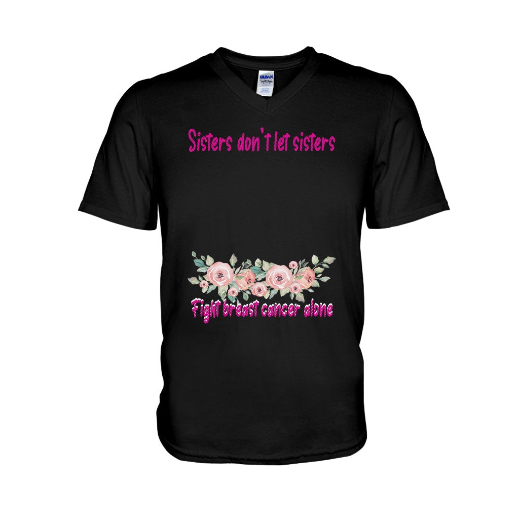 Sisters Don't Let Sisters Fight Cancer Alone - Personalized Breast Cancer Awareness T-shirt and Hoodie