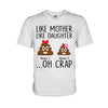 Like Mother Like Daughter - Personalized Mother&#39;s Day Father&#39;s Day T-shirt and Hoodie