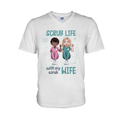 Scrub Life With My Scrub Wife - Personalized Nurse T-shirt and Hoodie