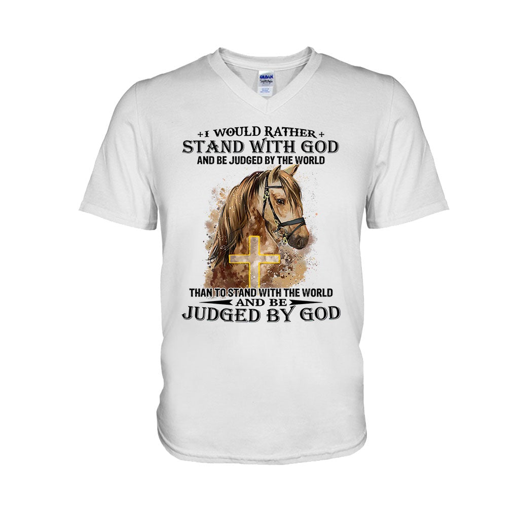 Horse Stand With God Judged By God - Christian T-shirt and Hoodie 102021