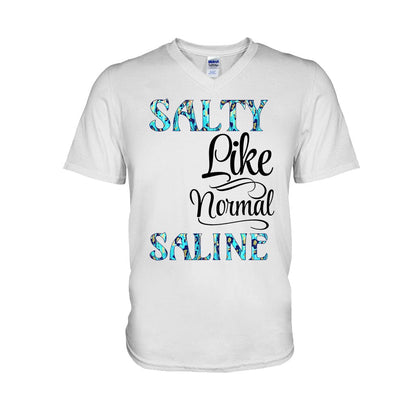 Salty Saline - Nurse Personalized T-shirt And Hoodie