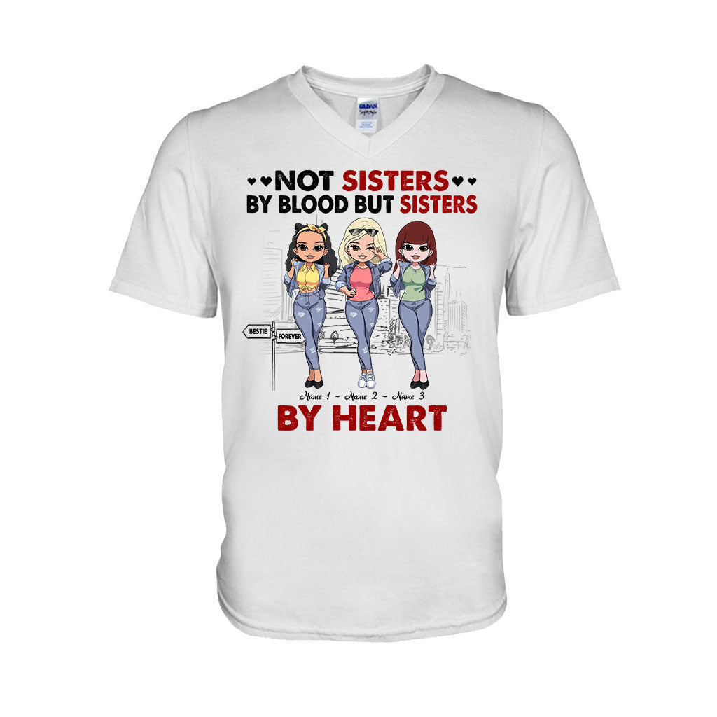 Not Sisters By Blood But Sisters By Heart - Personalized Bestie T-shirt and Hoodie