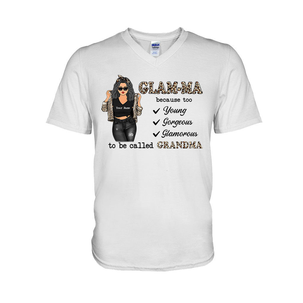 Glamma Too Young Gorgeous Glamorous - Personalized Mother's Day Grandma T-shirt and Hoodie