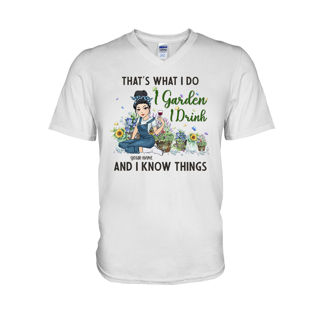 That's What I Do I Garden I Drink - Personalized Gardening T-shirt and Hoodie