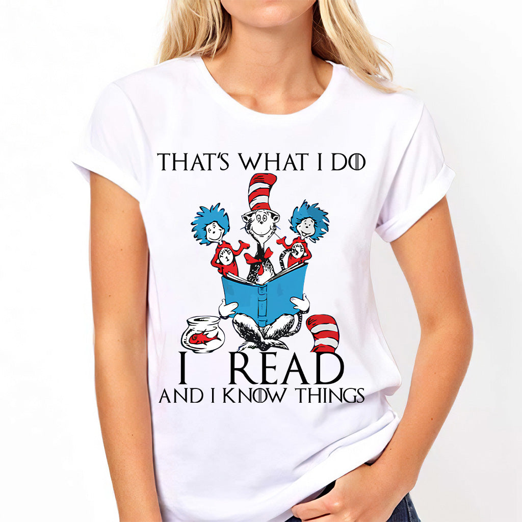 I Read And I Know Things - Teacher Of All Things T-shirt And Hoodie