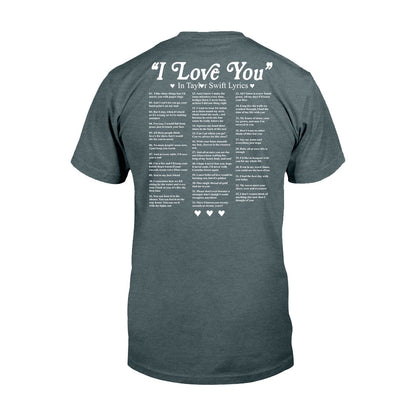 I Love You In Lyrics - Personalized Tay-tay Lover T-shirt and Hoodie