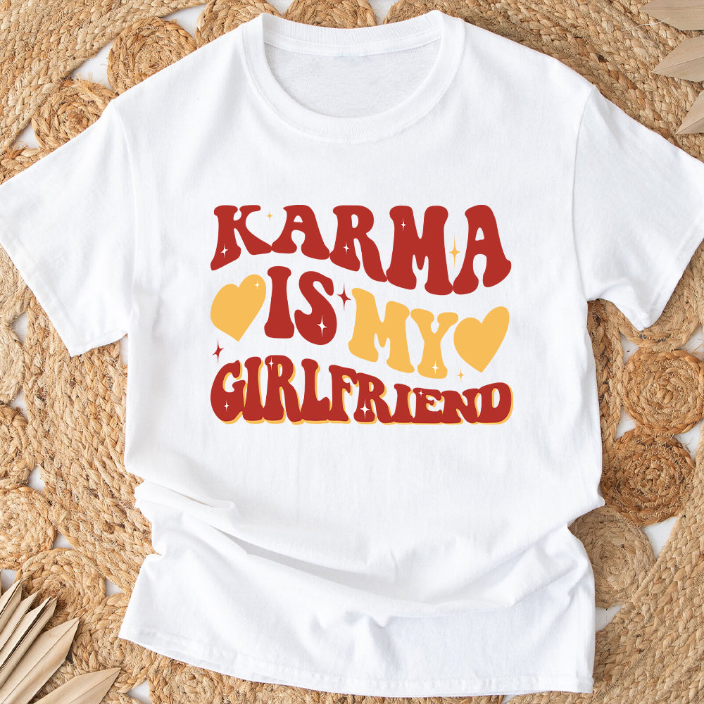 Karma Is My Bf Gf - Personalized Tay-tay Lover T-shirt And Hoodie