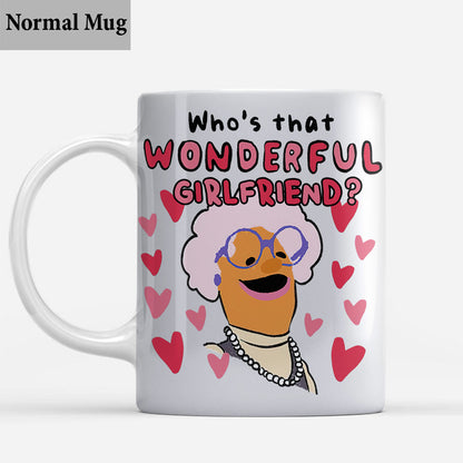 Who's That Wonderful Girlfriend Boyfriend Wife Husband Wifey Hubby - Personalized Couple Mug