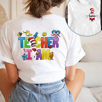 Teacher I Am - Personalized Teacher Of All Things T-shirt And Hoodie