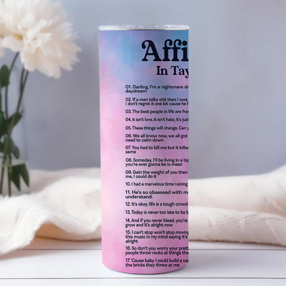 Affirmations in Miss American Lyrics - Personalized Tay-tay Lover Skinny Tumbler