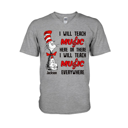 I Will Teach Music Everywhere - Personalized Teacher Of All Things T-shirt And Hoodie