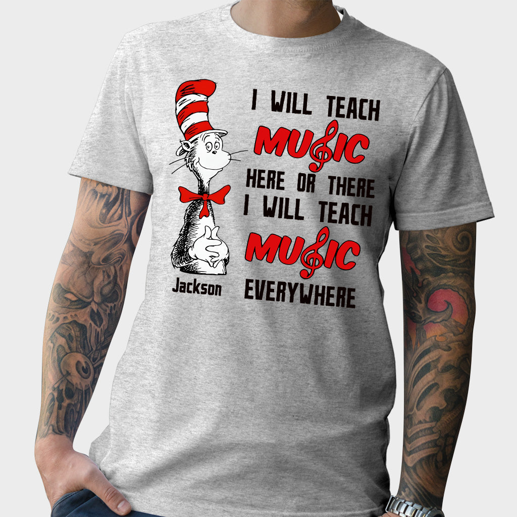 I Will Teach Music Everywhere - Personalized Teacher Of All Things T-shirt And Hoodie