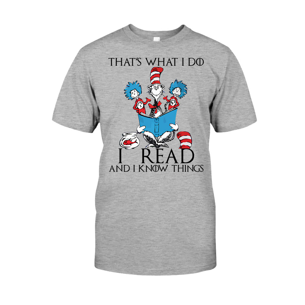 I Read And I Know Things - Teacher Of All Things T-shirt And Hoodie