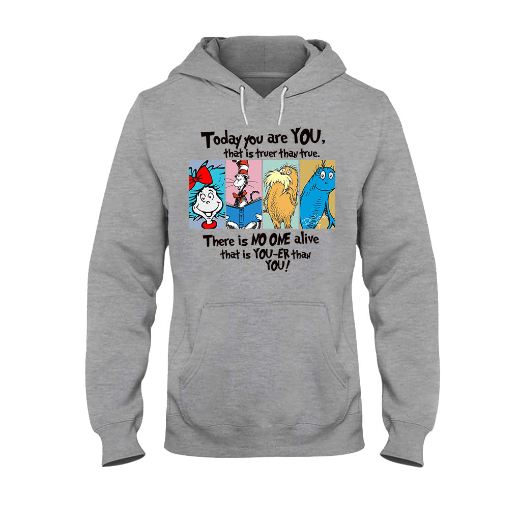 Today You Are You - Teacher Of All Things T-shirt And Hoodie