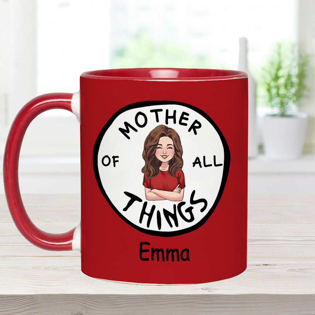 Mother Of All Things - Personalized Teacher Of All Things Accent Mug