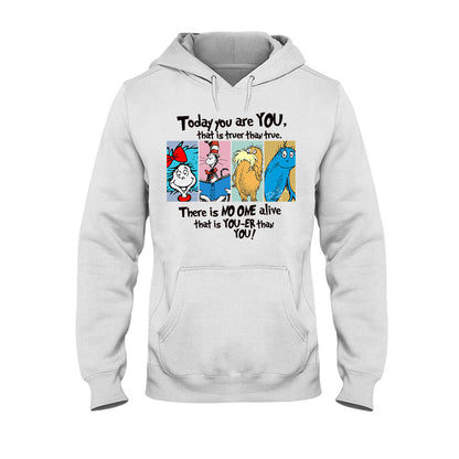 Today You Are You - Teacher Of All Things T-shirt And Hoodie