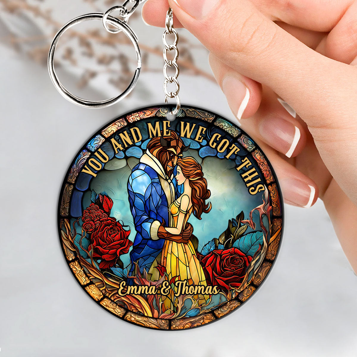 You And Me We Got This - Personalized Beauty And The Beast Keychain