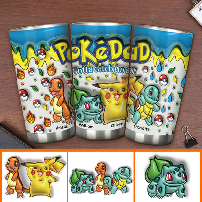 PokéDad Gotta Love Em' All - Personalized Monster Trainer Tumbler